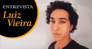 Entrevista Luiz Vieira